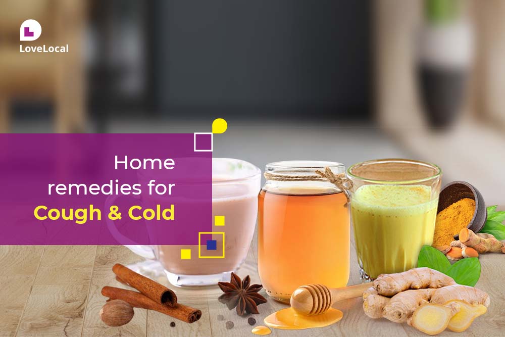 Home Remedies for Cold and Cough | LoveLocal