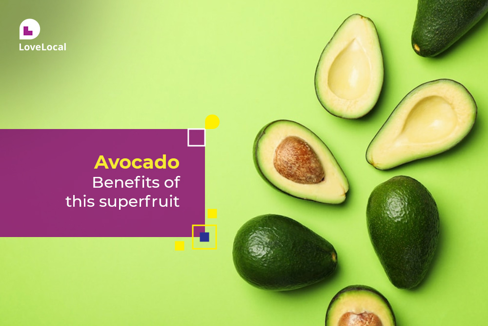 Health Benefits of Avocado | LoveLocal