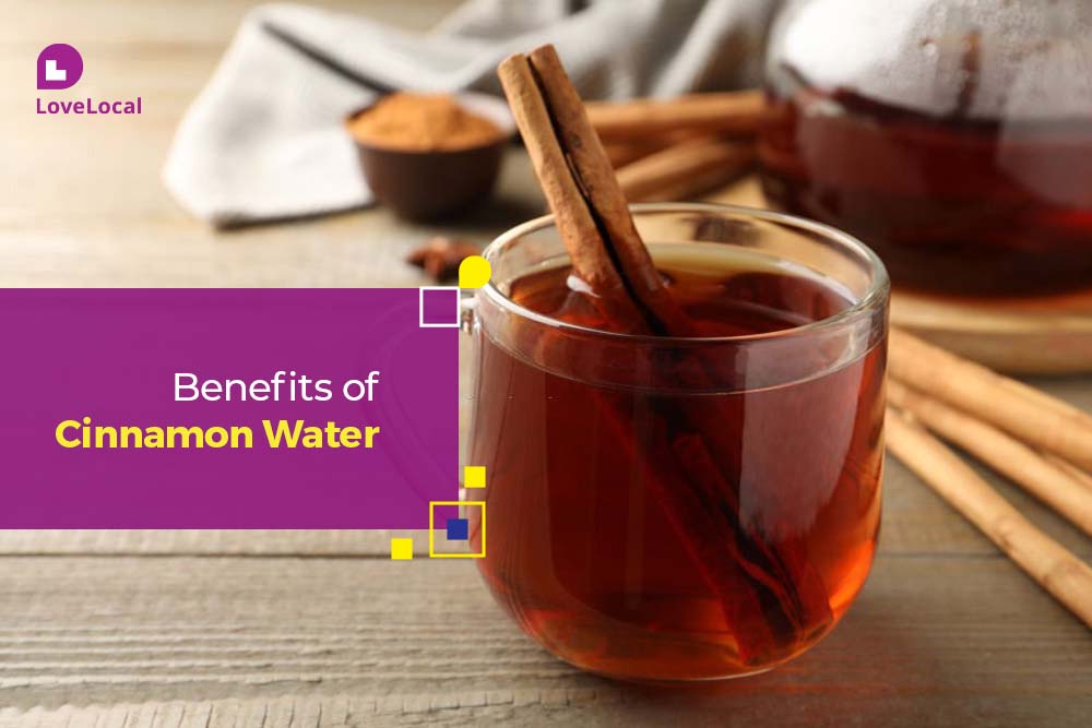 Benefits of cinnamon water | LoveLocal