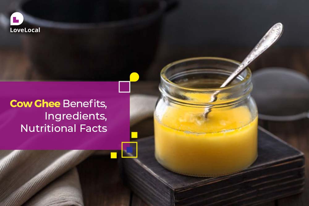 Health Benefits of A2 Cow Ghee