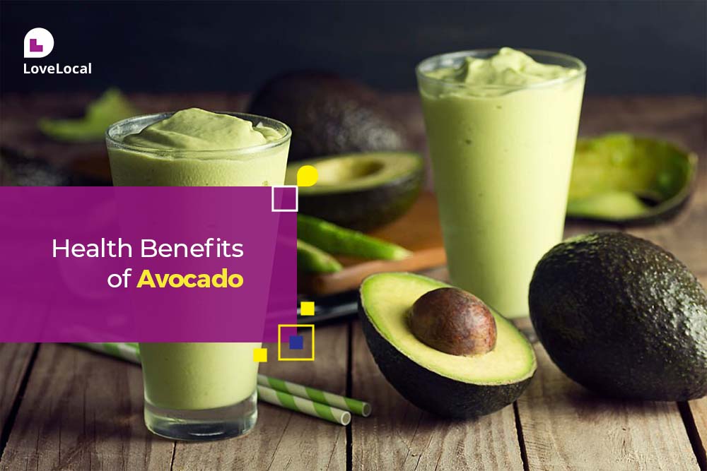 Health Benefits of Avocado | LoveLocal