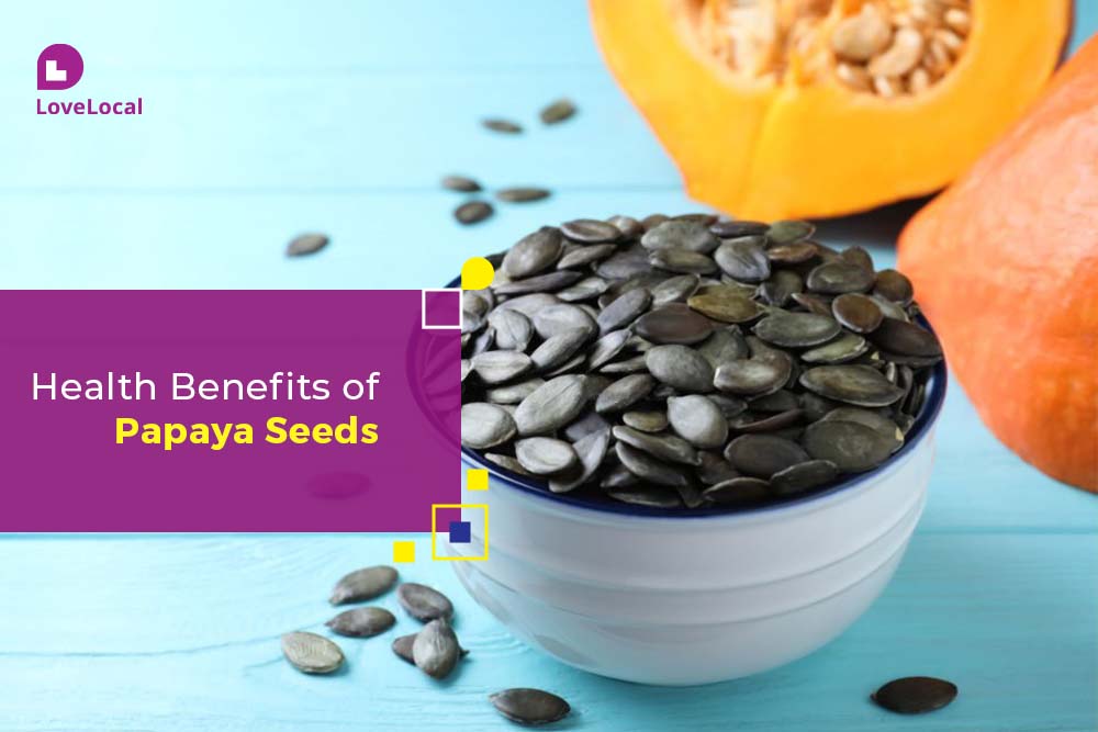 Health Benefits of Papaya Seeds