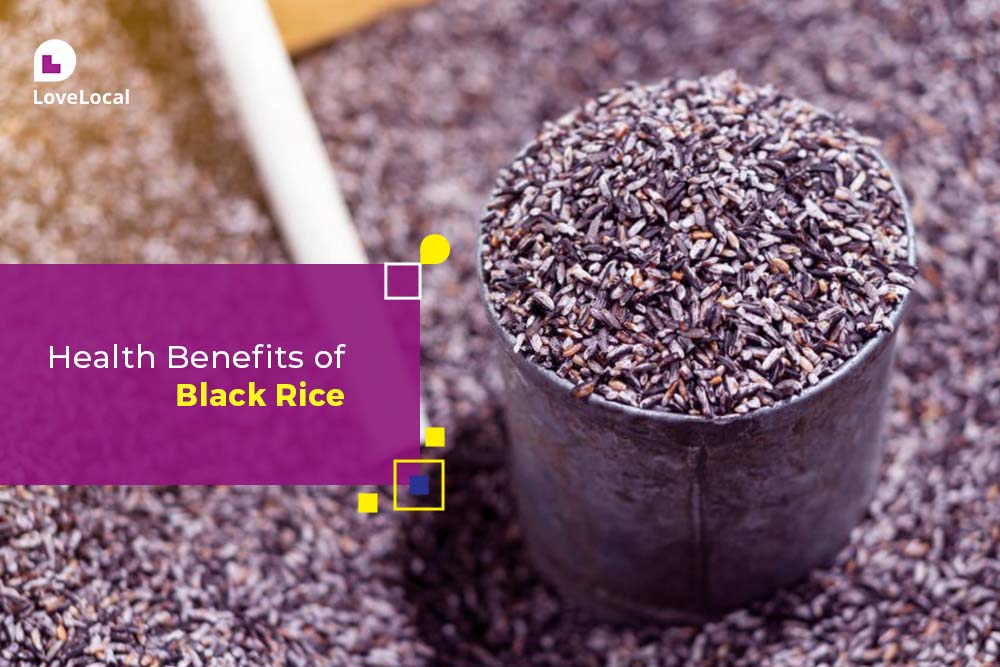 Black RIce Benefits | Health Benefits of Black Rice | LoveLocal