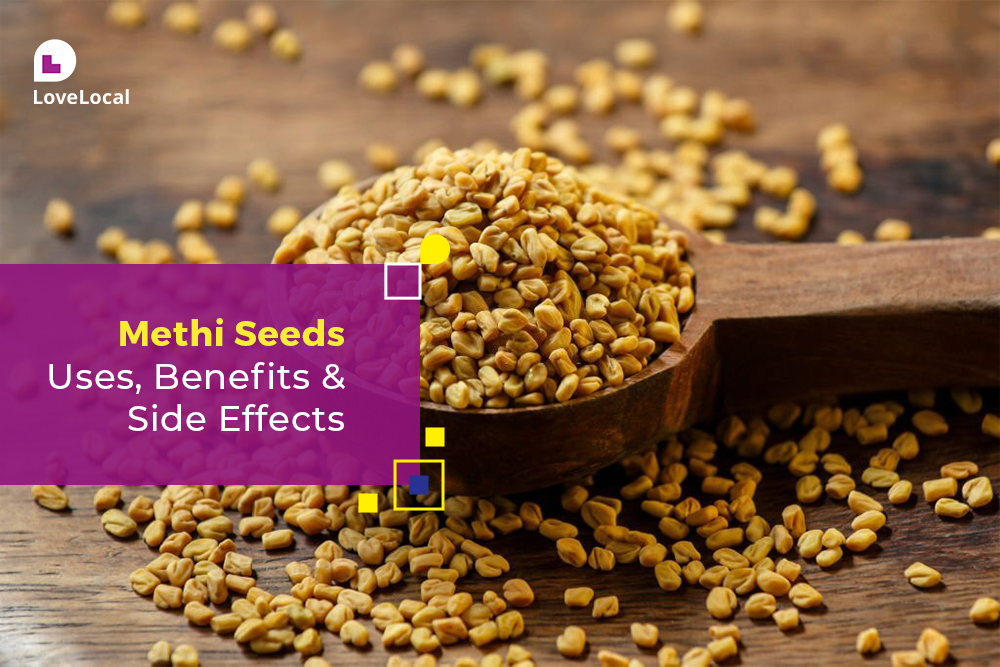 Health Benefits of Methi Seeds | LoveLocal