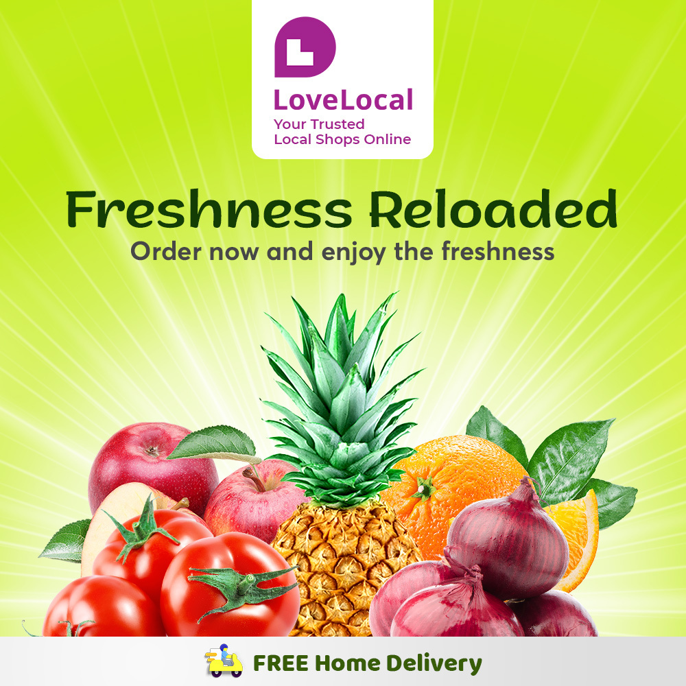 Freshness reloaded with LoveLocal | Farm Fresh | Locality | Order Fruits Online